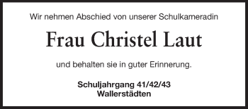 Traueranzeige von Christel Laut von Rüsselsheimer Echo, Groß-Gerauer-Echo, Ried Echo