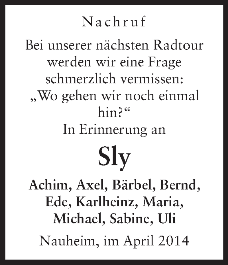 Traueranzeige für Sly  vom 29.03.2014 aus Rüsselsheimer Echo, Groß-Gerauer-Echo, Ried Echo