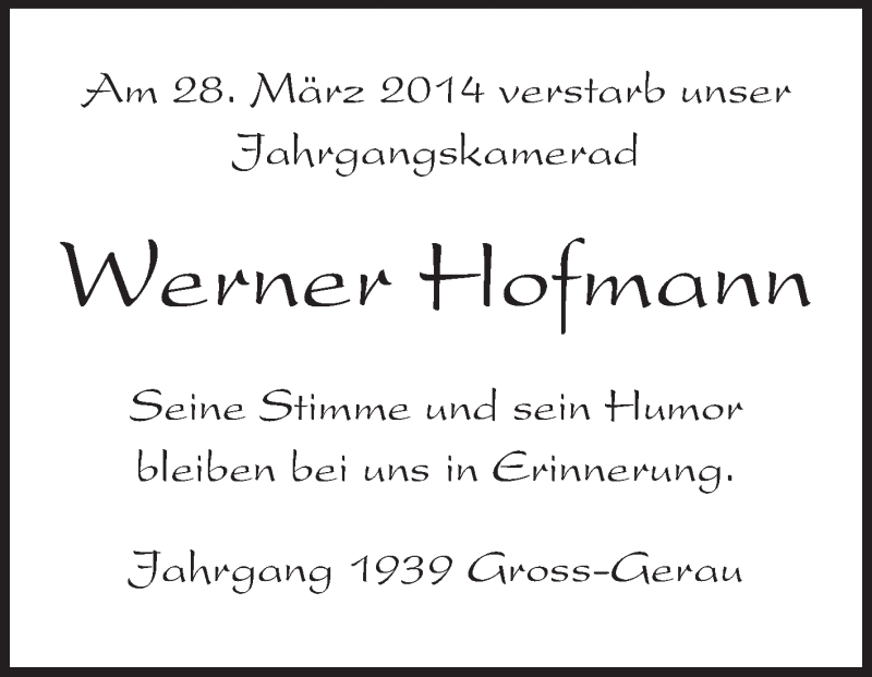  Traueranzeige für Werner Hofmann vom 02.04.2014 aus Rüsselsheimer Echo, Groß-Gerauer-Echo, Ried Echo