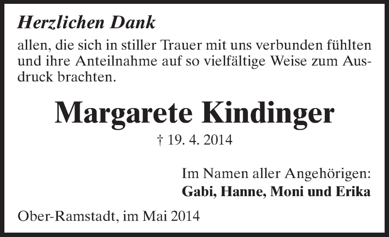  Traueranzeige für Margarete Kindinger vom 10.05.2014 aus Darmstädter Echo, Odenwälder Echo, Rüsselsheimer Echo, Groß-Gerauer-Echo, Ried Echo