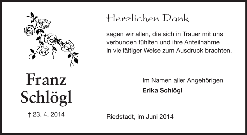  Traueranzeige für Franz Schlögl vom 07.06.2014 aus Rüsselsheimer Echo, Groß-Gerauer-Echo, Ried Echo