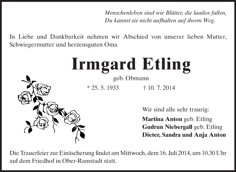  Traueranzeige für Irmgard Etling vom 12.07.2014 aus Darmstädter Echo, Odenwälder Echo, Rüsselsheimer Echo, Groß-Gerauer-Echo, Ried Echo