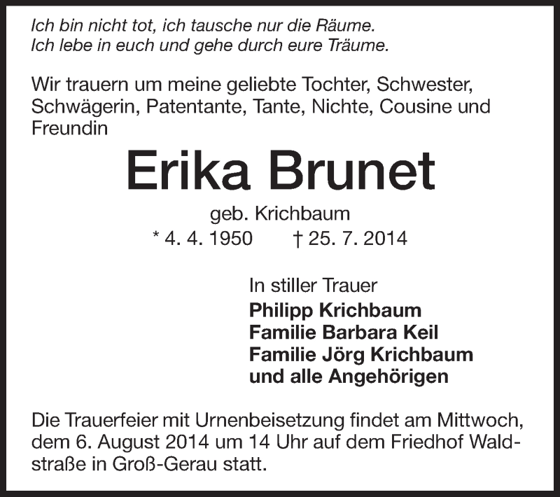 Traueranzeige für Erika Brunet vom 05.08.2014 aus Echo-Zeitungen (Gesamtausgabe)