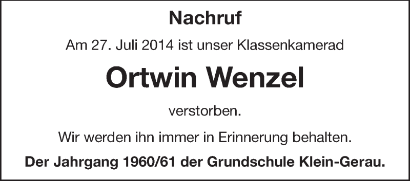  Traueranzeige für Ortwin Wenzel vom 16.08.2014 aus Rüsselsheimer Echo, Groß-Gerauer-Echo, Ried Echo