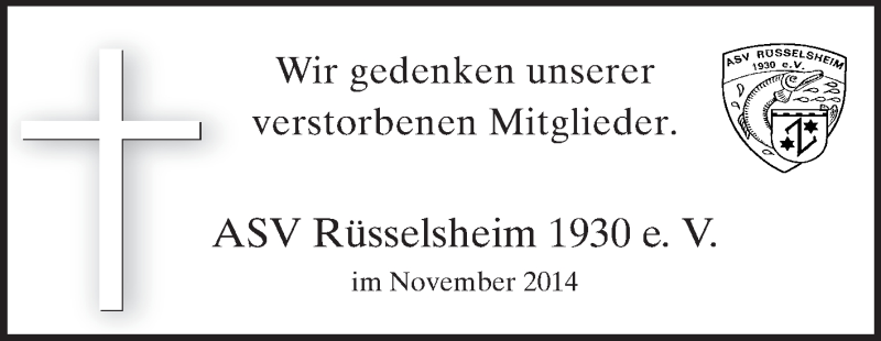  Traueranzeige für Wir gedenken unserer Mitglieder ASV Rüsselsheim vom 22.11.2014 aus Rüsselsheimer Echo, Groß-Gerauer-Echo, Ried Echo