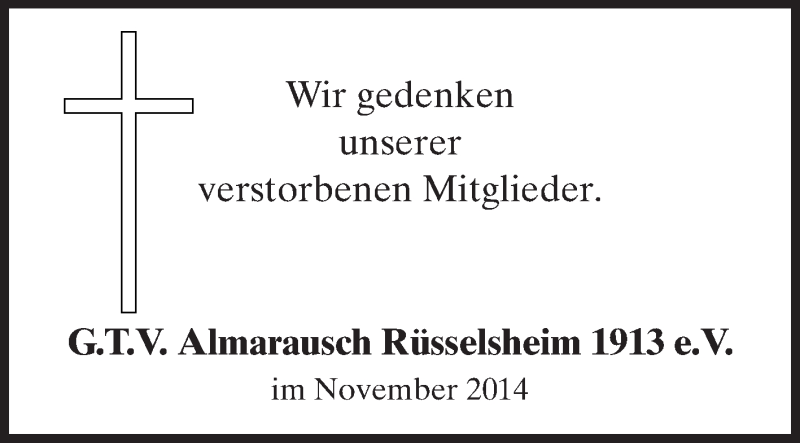 Traueranzeige für Gedenken an Mitglieder G.T.V. Almarausch vom 22.11.2014 aus Rüsselsheimer Echo, Groß-Gerauer-Echo, Ried Echo