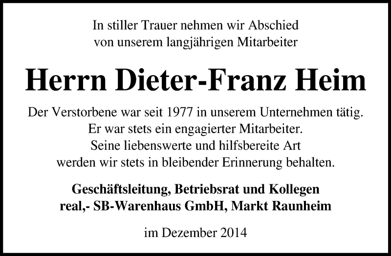  Traueranzeige für Dieter-Franz Heim vom 06.12.2014 aus Rüsselsheimer Echo, Groß-Gerauer-Echo, Ried Echo