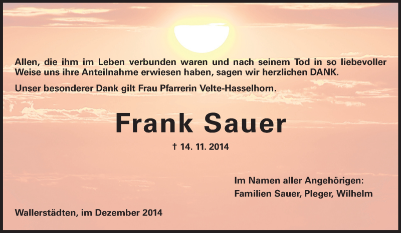  Traueranzeige für Frank Sauer vom 06.12.2014 aus Rüsselsheimer Echo, Groß-Gerauer-Echo, Ried Echo