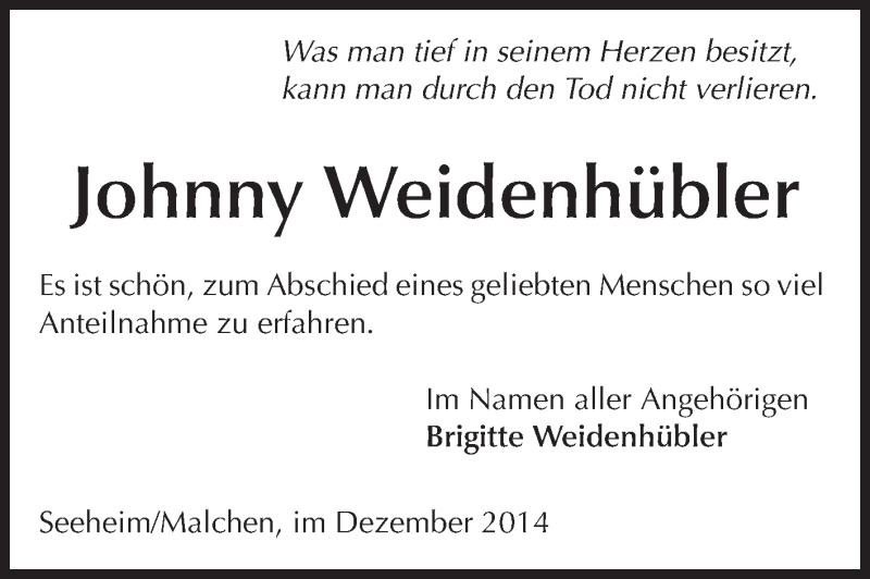  Traueranzeige für Johnny Weidenhübler vom 13.12.2014 aus Echo-Zeitungen (Gesamtausgabe)