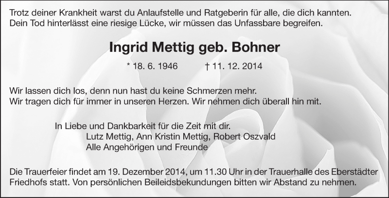  Traueranzeige für Ingrid Mettig vom 15.12.2014 aus Echo-Zeitungen (Gesamtausgabe)