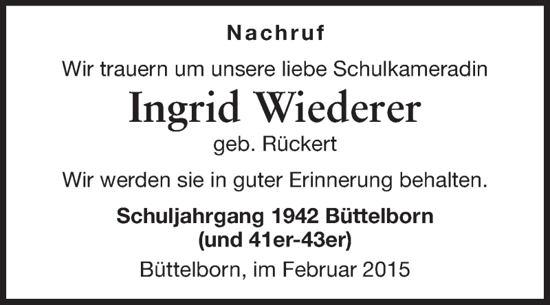 Traueranzeige für Ingrid Wiederer vom 18.02.2015 aus Rüsselsheimer Echo, Groß-Gerauer-Echo, Ried Echo