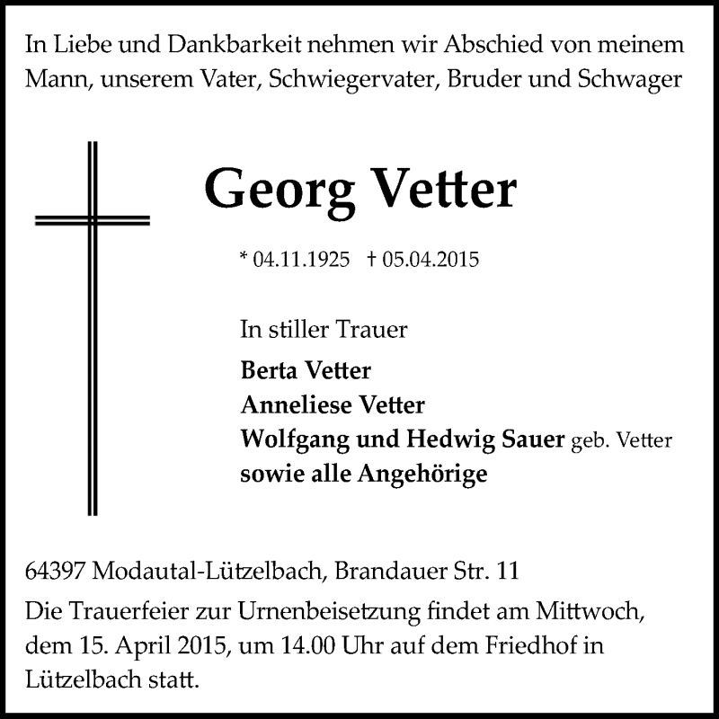  Traueranzeige für Georg Vetter vom 13.04.2015 aus Darmstädter Echo, Odenwälder Echo, Rüsselsheimer Echo, Groß-Gerauer-Echo, Ried Echo