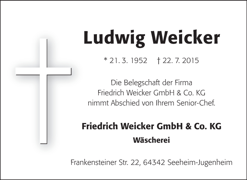  Traueranzeige für Ludwig Weicker vom 25.07.2015 aus Echo-Zeitungen (Gesamtausgabe)