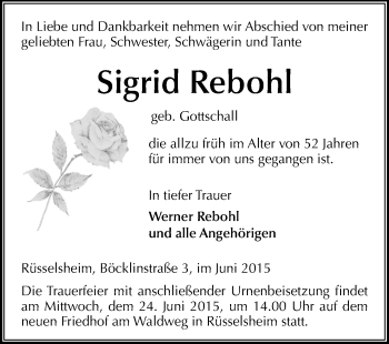 Traueranzeige von Sigrid Rebohl von Rüsselsheimer Echo, Groß-Gerauer-Echo, Ried Echo