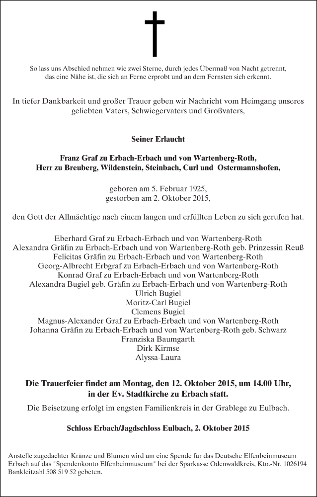  Traueranzeige für Franz Graf zu Erbach-Erbach und von Wartenberg-Roth, Herr zu Breuberg, Wildenstein, Steinbach, Curl und Ostermannshofen vom 06.10.2015 aus trauer.echo-online.de