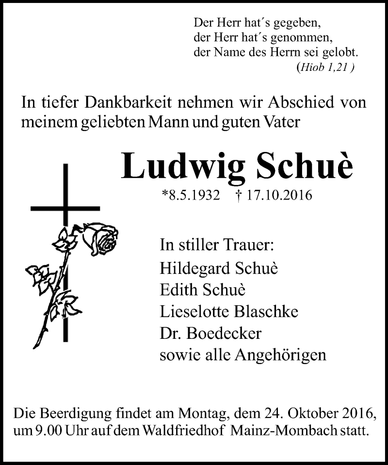  Traueranzeige für Ludwig Schuè vom 20.10.2016 aus Trauerportal Rhein Main Presse