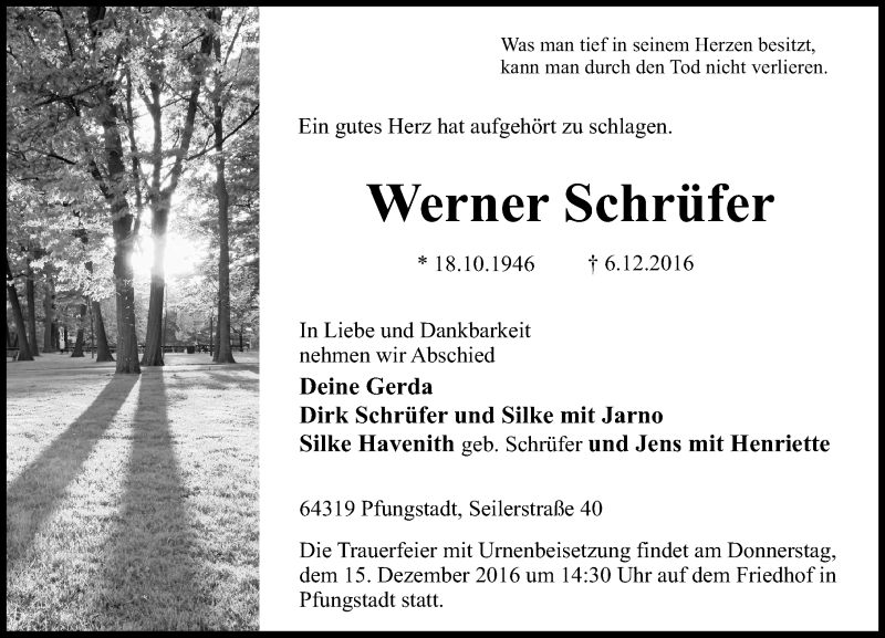  Traueranzeige für Werner Schrüfer vom 10.12.2016 aus Trauerportal Echo Online