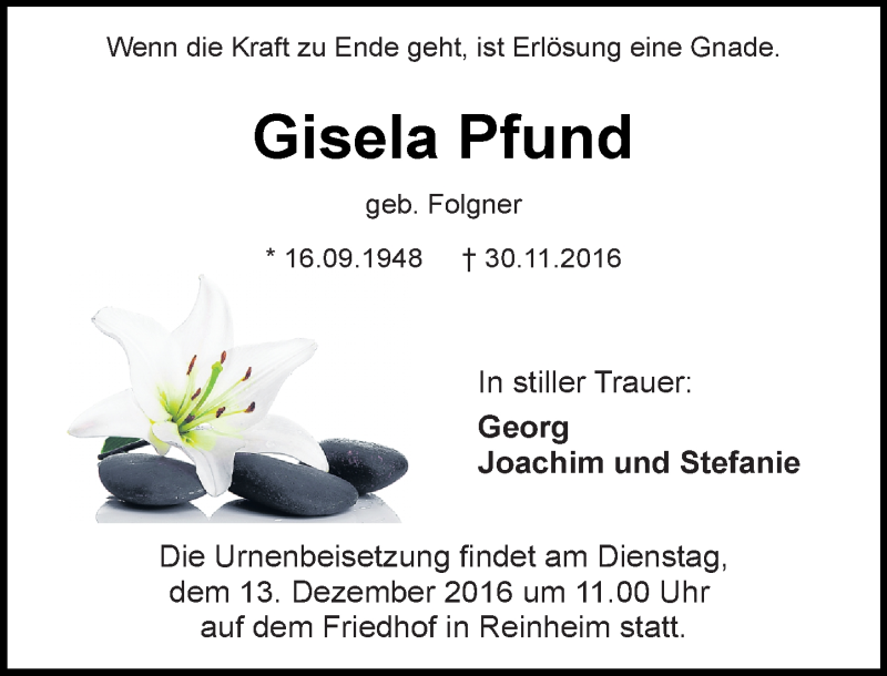  Traueranzeige für Gisela Pfund vom 10.12.2016 aus Trauerportal Echo Online