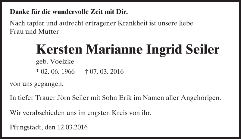 Traueranzeige für Kersten Marianne Ingrid Seiler vom 12.03.2016 aus trauer.echo-online.de