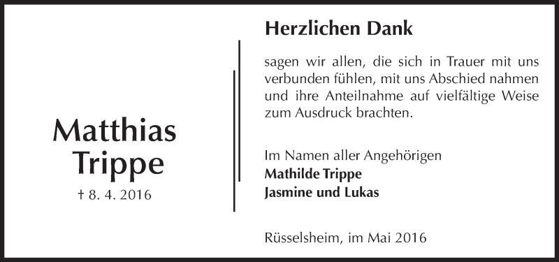  Traueranzeige für Matthias Trippe vom 07.05.2016 aus Trauerportal Echo Online