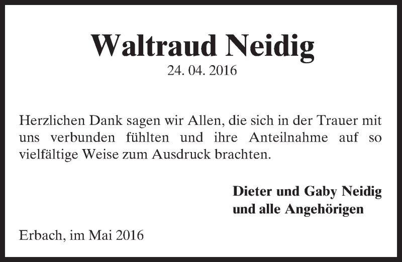  Traueranzeige für Waltraud Neidig vom 20.05.2016 aus Trauerportal Echo Online