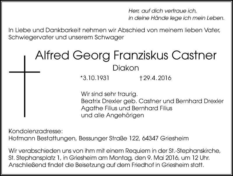 Traueranzeige für Alfred Georg Franziskus Castner vom 04.05.2016 aus Trauerportal Echo Online