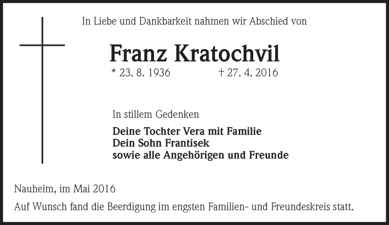  Traueranzeige für Franz Kratochvil vom 07.05.2016 aus Trauerportal Echo Online
