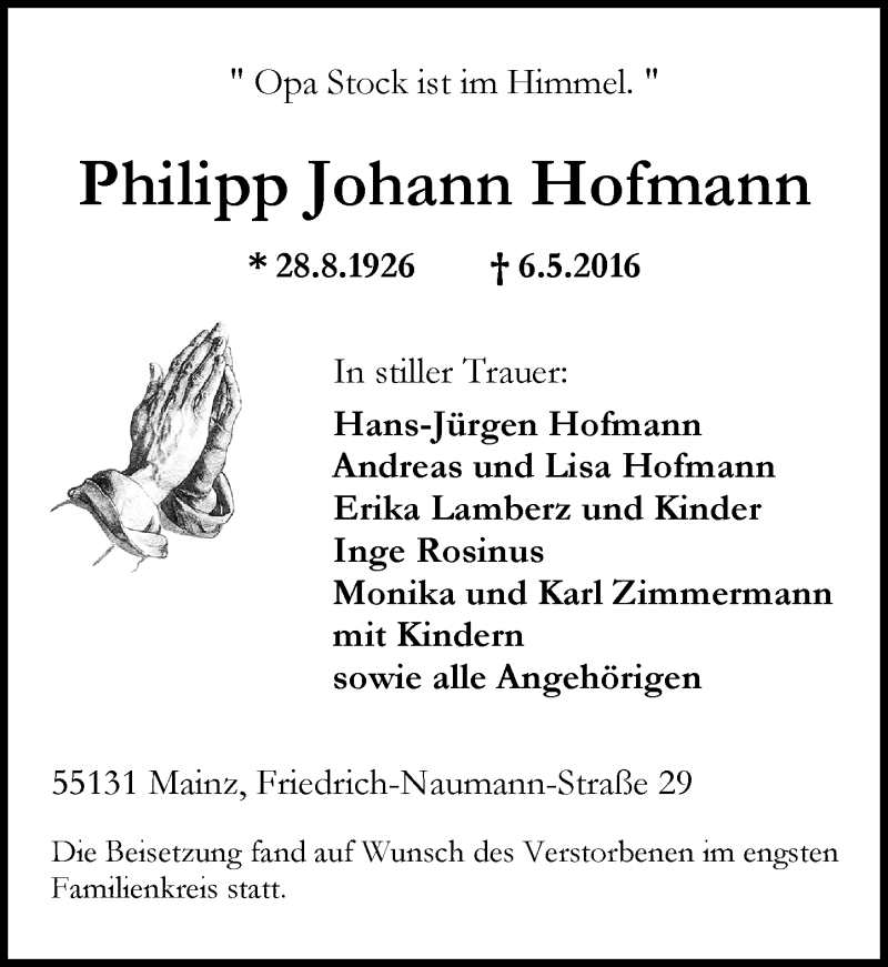  Traueranzeige für Philipp Johann Hofmann vom 21.05.2016 aus  Allgemeine Zeitung Mainz