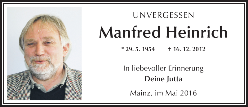  Traueranzeige für Manfred Heinrich vom 30.05.2016 aus  Allgemeine Zeitung Mainz