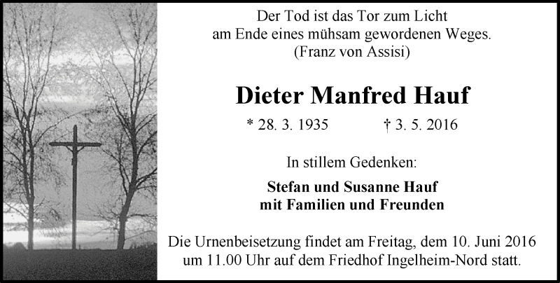  Traueranzeige für Dieter Manfred Hauf vom 03.06.2016 aus  Allgemeine  Zeitung Ingelheim-Bingen