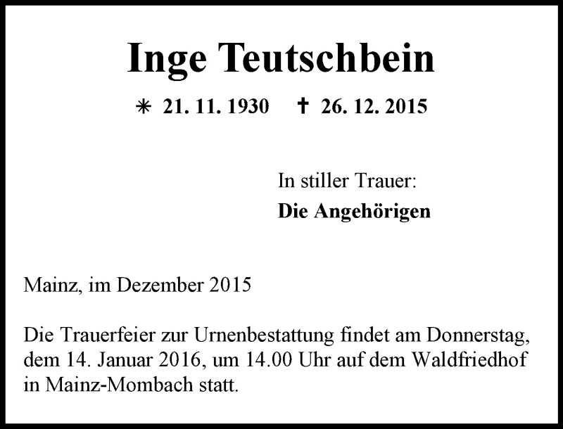  Traueranzeige für Inge Teutschbein vom 09.01.2016 aus  Allgemeine Zeitung Mainz