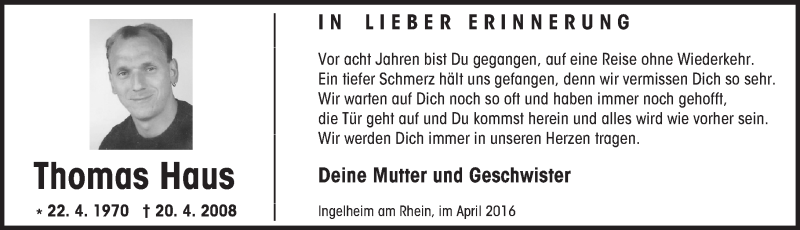  Traueranzeige für Thomas Haus vom 20.04.2016 aus  Allgemeine  Zeitung Ingelheim-Bingen