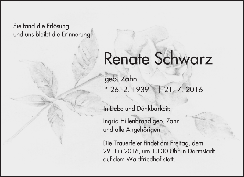  Traueranzeige für Renate Schwarz vom 23.07.2016 aus Trauerportal Echo Online