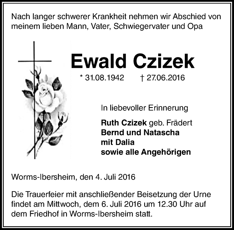  Traueranzeige für Ewald Czizek vom 04.07.2016 aus Trauerportal Rhein Main Presse