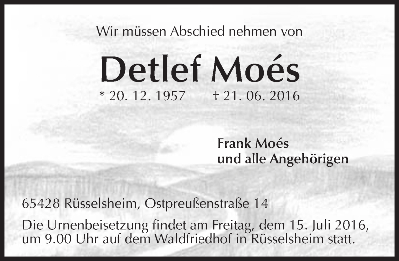  Traueranzeige für Detlef Moes vom 13.07.2016 aus Trauerportal Rhein Main Presse