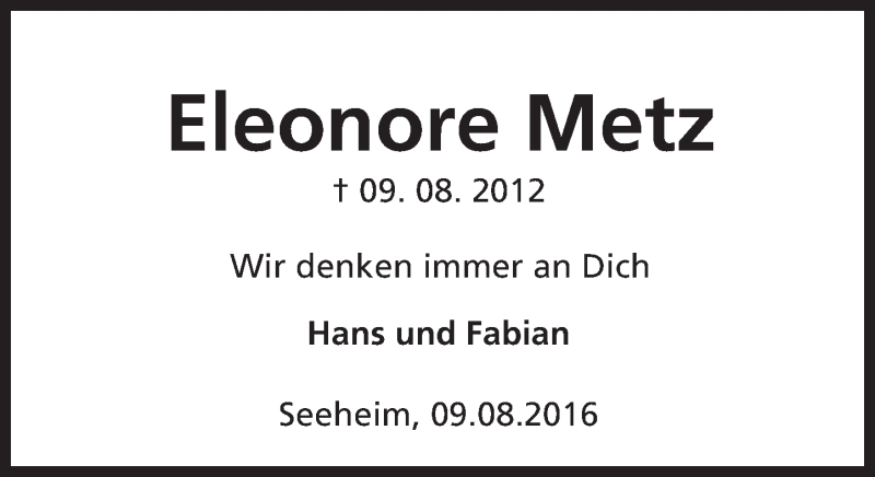  Traueranzeige für Eleonore Metz vom 09.08.2016 aus Trauerportal Echo Online