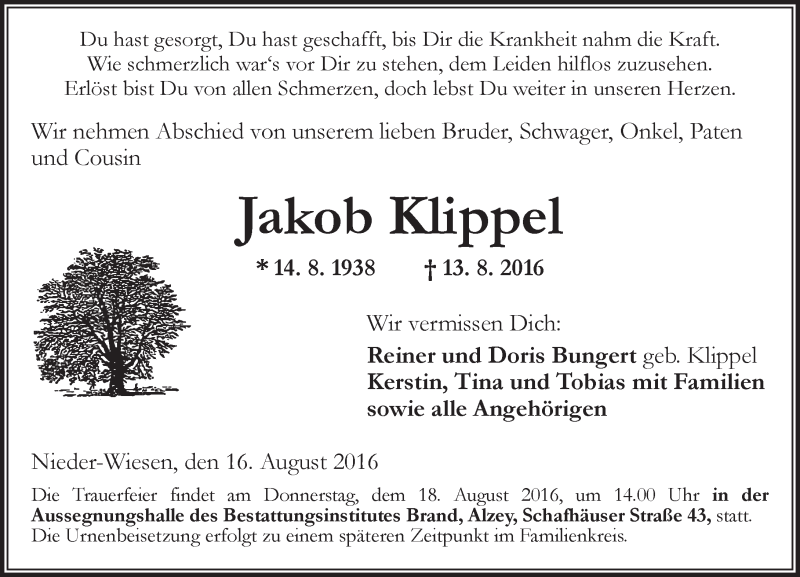  Traueranzeige für Jakob Klippel vom 16.08.2016 aus Trauerportal Rhein Main Presse
