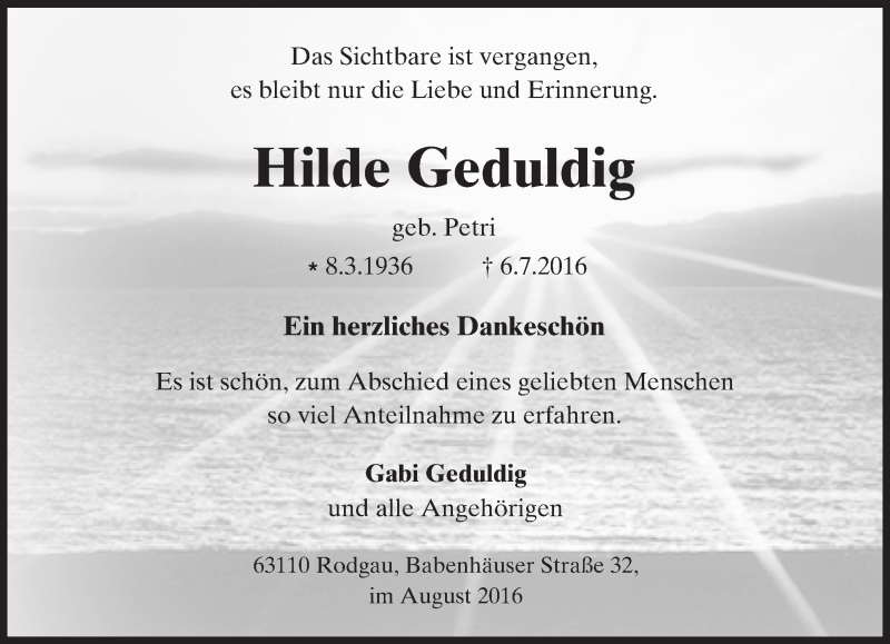  Traueranzeige für Hilde Geduldig vom 06.08.2016 aus Trauerportal Echo Online