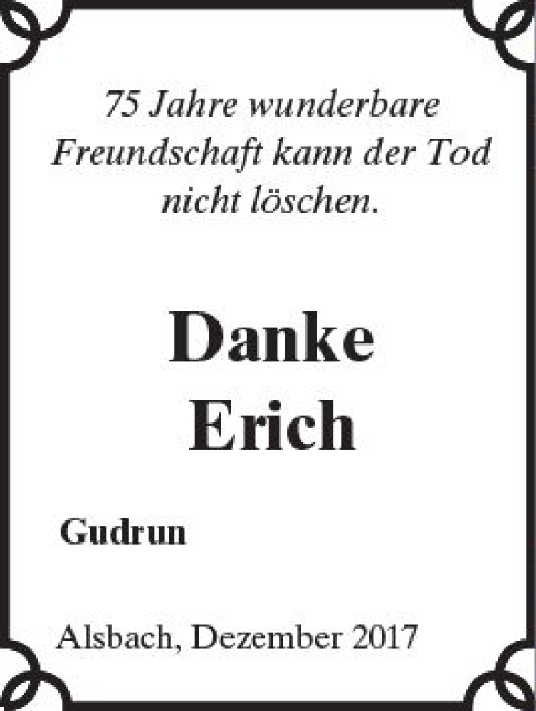  Traueranzeige für Erich  vom 09.12.2017 aus Trauerportal Echo Online