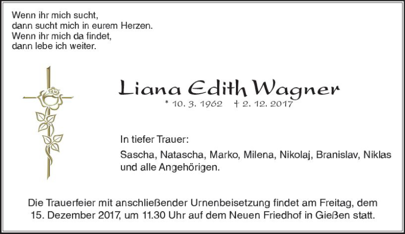  Traueranzeige für Liana Edith Wagner vom 13.12.2017 aus  Gießener Anzeiger