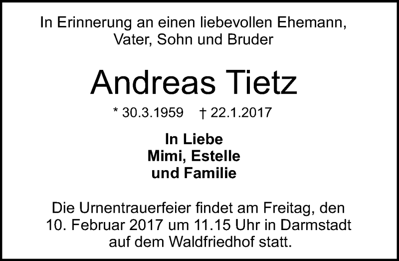  Traueranzeige für Andreas Tietz vom 04.02.2017 aus Trauerportal Echo Online