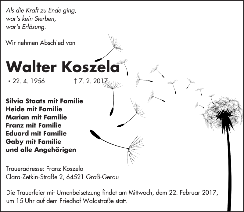  Traueranzeige für Walter Koszela vom 18.02.2017 aus Trauerportal Echo Online