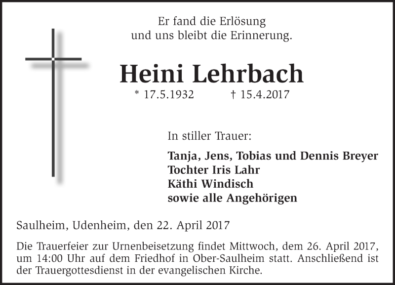  Traueranzeige für Heini Lehrbach vom 22.04.2017 aus Trauerportal Rhein Main Presse
