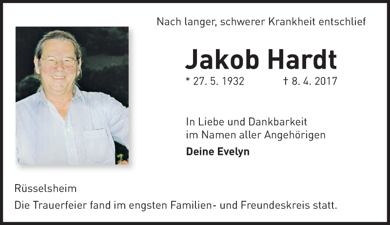  Traueranzeige für Jakob Hardt vom 22.04.2017 aus Trauerportal Rhein Main Presse