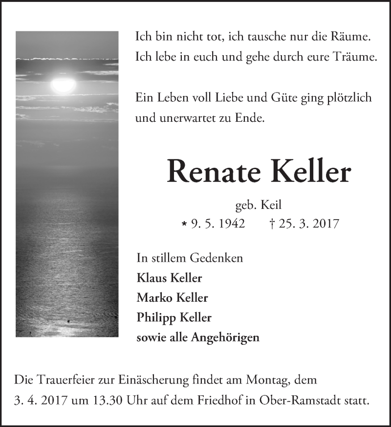  Traueranzeige für Renate Keller vom 01.04.2017 aus Trauerportal Echo Online