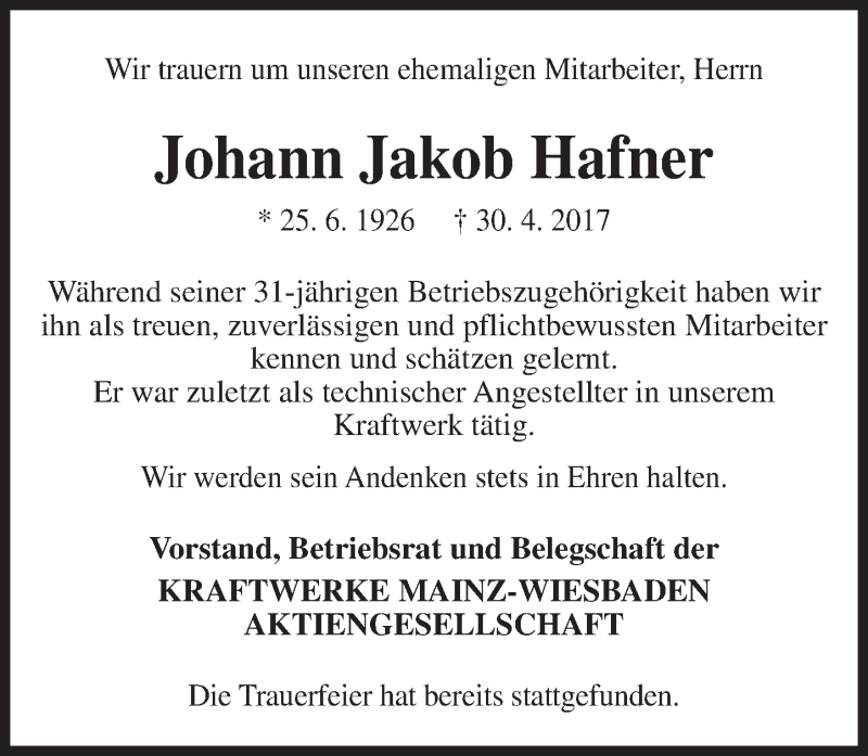  Traueranzeige für Johann Jakob Hafner vom 12.05.2017 aus Trauerportal Rhein Main Presse