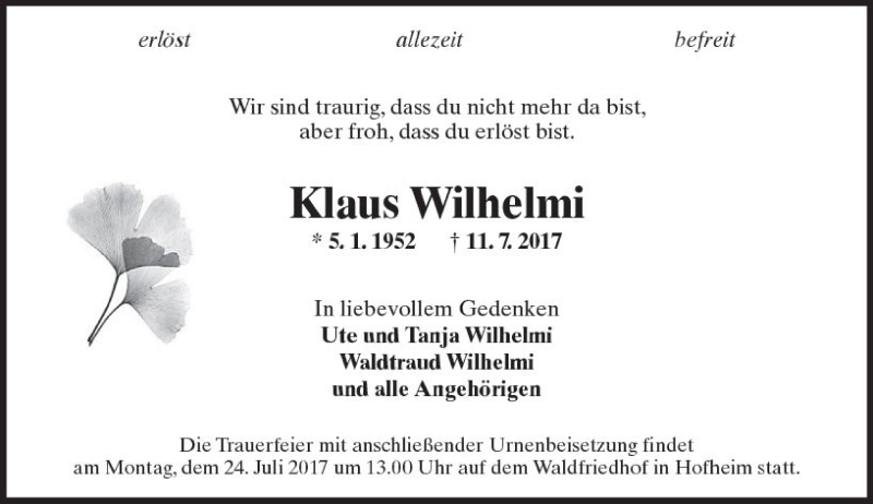  Traueranzeige für Klaus Wilhelmi vom 14.07.2017 aus Trauerportal Rhein Main Presse
