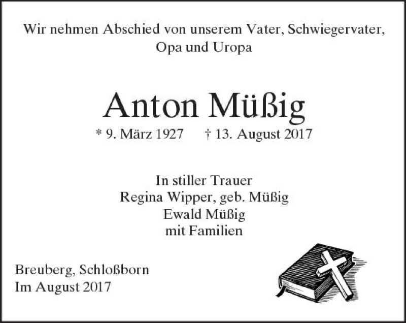  Traueranzeige für Anton Müßig vom 17.08.2017 aus Trauerportal Echo Online