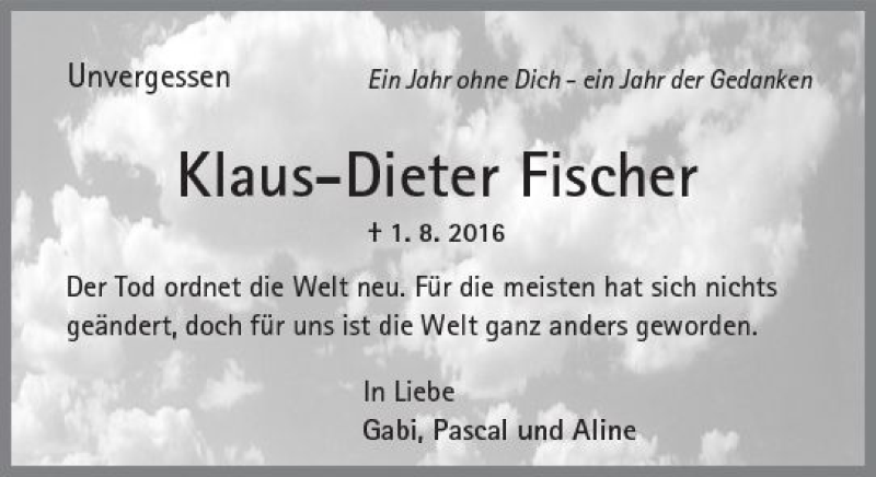  Traueranzeige für Klaus-Dieter Fischer vom 01.08.2017 aus Trauerportal Rhein Main Presse