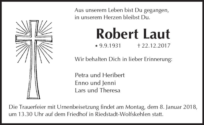  Traueranzeige für Robert Laut vom 03.01.2018 aus Trauerportal Rhein Main Presse